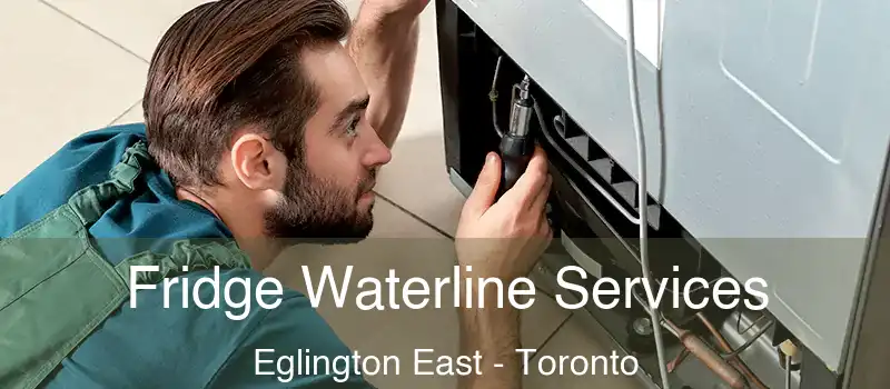  Fridge Waterline Services Eglington East - Toronto